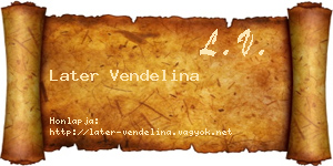 Later Vendelina névjegykártya